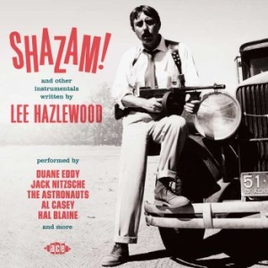 Hazlewood Lee - Shazam! (And Other Instrumental Hit i gruppen CD / Pop hos Bengans Skivbutik AB (1817890)