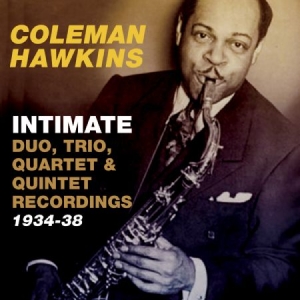 Hawkins Coleman - IntimateDuo, Trio, Quartet & Quint i gruppen CD / Jazz/Blues hos Bengans Skivbutik AB (1817961)