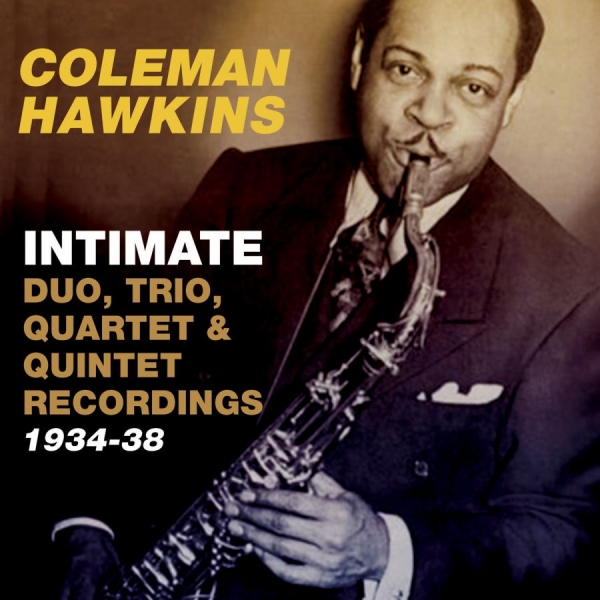 Hawkins Coleman - IntimateDuo, Trio, Quartet & Quint i gruppen CD / Toppsäljare hos Bengans Skivbutik AB (1817961)