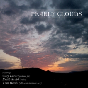 Lucas Gary & Pearly Clouds - Pearly Clouds i gruppen CD / Elektroniskt hos Bengans Skivbutik AB (1817962)