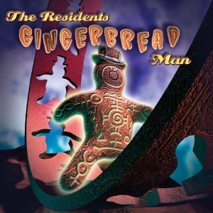 Residents - Gingerbread Man i gruppen CD / Jazz,Övrigt hos Bengans Skivbutik AB (1818151)