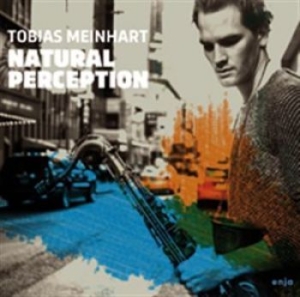 Meinhart Tobias - Natural Perceptions i gruppen CD / Jazz/Blues hos Bengans Skivbutik AB (1820412)
