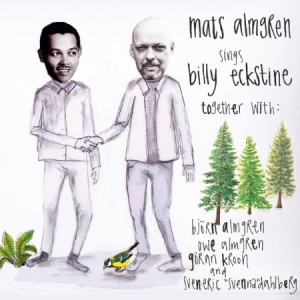 Almgren Mats - Mats Almgren Sings Billy Eckstine i gruppen CD / Jazz hos Bengans Skivbutik AB (1820548)