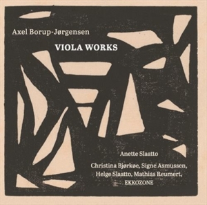 Borup-Jörgensen Axel - Viola Works i gruppen Externt_Lager / Naxoslager hos Bengans Skivbutik AB (1830164)