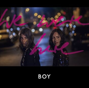 Boy - We Were Here (Inkl.Cd) i gruppen VINYL / Toppsäljare hos Bengans Skivbutik AB (1832073)
