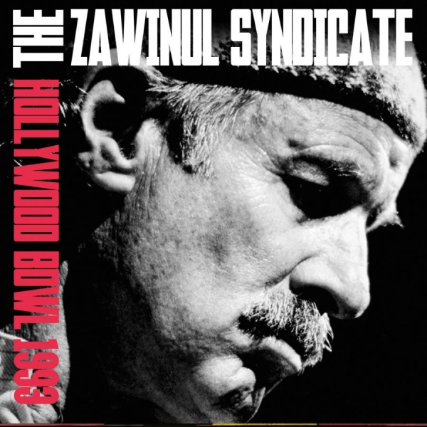 Zawinul Syndicate - Hollywood Bowl 1993 i gruppen CD / Toppsäljare hos Bengans Skivbutik AB (1832217)