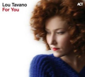Tavano Lou - For You i gruppen CD / Jazz hos Bengans Skivbutik AB (1833259)
