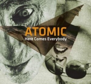 Atomic - Here Comes Everybody i gruppen CD / Jazz hos Bengans Skivbutik AB (1836717)