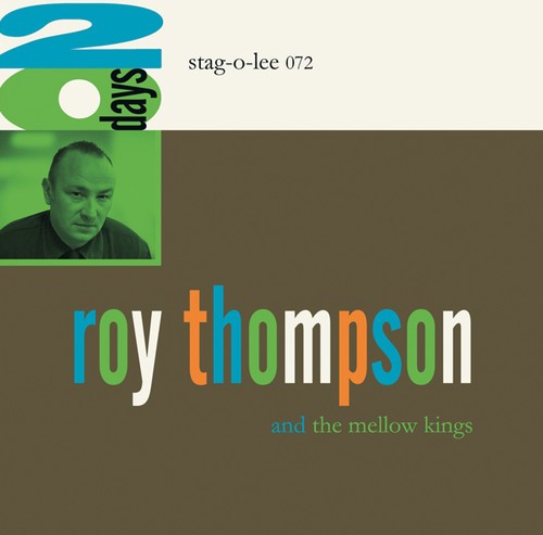 Thompson Roy & The Mellow Kings - 20 Days i gruppen VINYL / Rock hos Bengans Skivbutik AB (1836786)