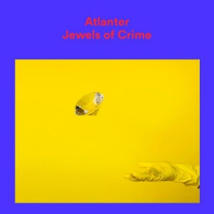 Atlanter - Jewels Of Crime i gruppen VINYL / Pop-Rock hos Bengans Skivbutik AB (1836815)