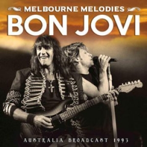 Bon Jovi - Melbourne Melodies (Live Fm Broadca i gruppen Minishops / Bon Jovi hos Bengans Skivbutik AB (1840107)