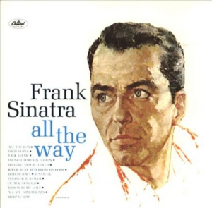 Frank Sinatra - All The Way (55Th Anniversary Vinyl i gruppen VINYL / Pop-Rock hos Bengans Skivbutik AB (1840118)
