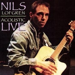 Lofgren Nils - Acoustic Live i gruppen CD / Pop-Rock hos Bengans Skivbutik AB (1841524)