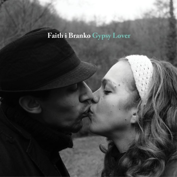 Faith I Branko - Gypsy Lover i gruppen CD / Toppsäljare hos Bengans Skivbutik AB (1842340)