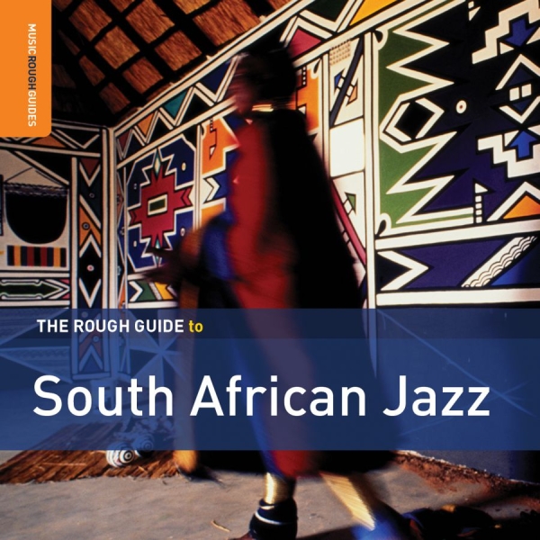Various Artists - Rough Guide To South African Jazz i gruppen CD / Toppsäljare hos Bengans Skivbutik AB (1842343)