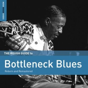 Blandade Artister - Rough Guide To Bottleneck Blues i gruppen CD / Jazz hos Bengans Skivbutik AB (1842345)