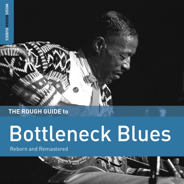 Various Artists - Rough Guide To Bottleneck Blues (Se i gruppen CD / Blues,Jazz hos Bengans Skivbutik AB (1842345)