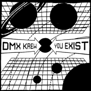 Dmx Crew - You Exist i gruppen CD / Dance-Techno hos Bengans Skivbutik AB (1842384)