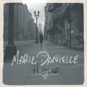 Danielle Marie - Hustler i gruppen CD / Pop-Rock hos Bengans Skivbutik AB (1842390)