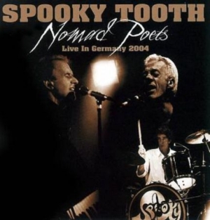 Spooky Tooth - Nomad Poets - Live 2004 (Cd+Dvd) i gruppen CD / Rock hos Bengans Skivbutik AB (1842402)