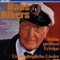Hans Albers - Unvergängliche Lieder - Seine i gruppen CD / Film-Musikal hos Bengans Skivbutik AB (1843148)