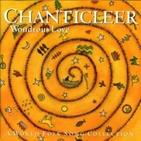 CHANTICLEER - WONDROUS LOVE - A FOLK SONG CO i gruppen CD / Klassiskt hos Bengans Skivbutik AB (1843882)