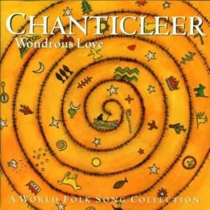 Chanticleer - Wondrous Love - A Folk Song Co i gruppen CD / Klassiskt hos Bengans Skivbutik AB (1843882)