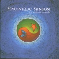 VÉRONIQUE SANSON - D'UN PAPILLON À UNE ÉTOILE i gruppen CD / Elektroniskt,World Music hos Bengans Skivbutik AB (1844497)