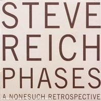 Steve Reich - Phases i gruppen CD / Klassiskt hos Bengans Skivbutik AB (1844816)