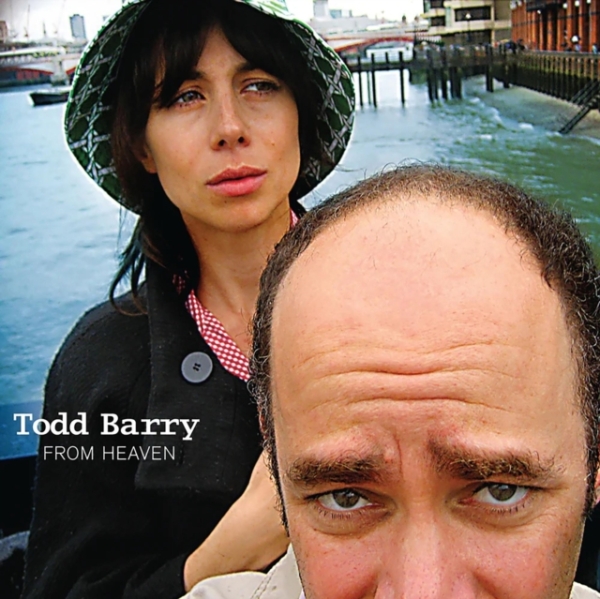 Todd Barry - From Heaven i gruppen CD / Övrigt hos Bengans Skivbutik AB (1845278)