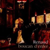Renaud - Boucan D'enfer i gruppen CD / Fransk Musik,Pop-Rock,World Music hos Bengans Skivbutik AB (1846490)