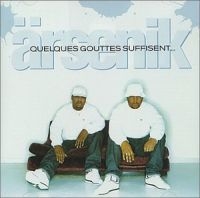Arsenik - Quelques Gouttes Suffisent i gruppen CD / Fransk Musik,Hip Hop-Rap hos Bengans Skivbutik AB (1846544)