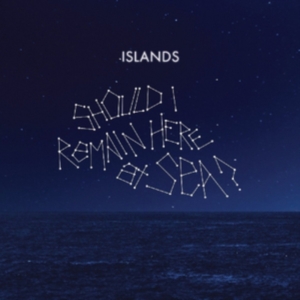 Islands - Should I Remain At Sea? i gruppen ÖVRIGT / Övrigt / aub hos Bengans Skivbutik AB (1847534)