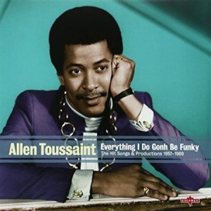 Allen Toussaint - Everything I Do Gonh Be Funky i gruppen VINYL / Vinyl Soul hos Bengans Skivbutik AB (1848221)