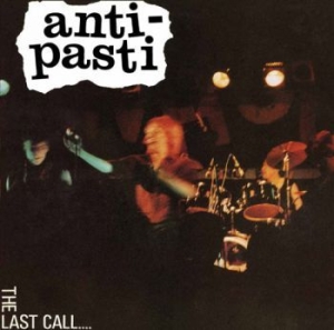 Anti-Pasti - Last Call i gruppen CD / Rock hos Bengans Skivbutik AB (1868310)