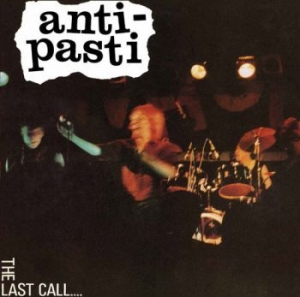 Anti-Pasti - Last Call i gruppen CD / Pop-Rock hos Bengans Skivbutik AB (1868310)