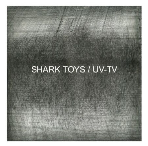 Shark Toys / Uv-Tv - Split i gruppen VINYL / Rock hos Bengans Skivbutik AB (1868396)