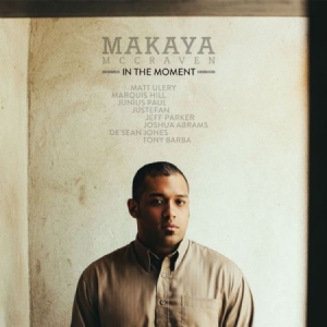 Mccraven Makaya - In The Moment (Deluxe Edition) in the group CD / Rock at Bengans Skivbutik AB (1868445)