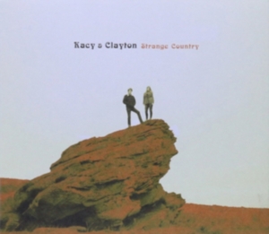 Kacy & Clayton - Strange Country i gruppen ÖVRIGT / Övrigt / aub hos Bengans Skivbutik AB (1868858)