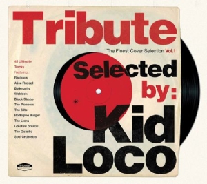 Blandade Artister - Tribute Selected By Kid Loco i gruppen CD / Hip Hop hos Bengans Skivbutik AB (1868933)