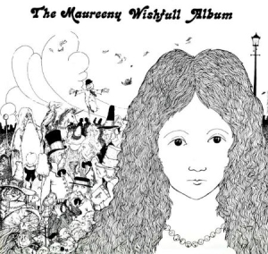 Wishfull Maureeny - Maureeny Wishfull Album i gruppen CD / Pop-Rock hos Bengans Skivbutik AB (1868938)