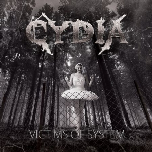 Cydia - Victims Of System i gruppen CD / Hårdrock/ Heavy metal hos Bengans Skivbutik AB (1868940)