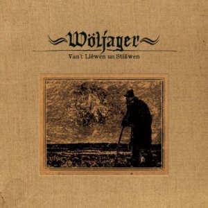 Wöljager - Van't Liewen Un Stiäwen (Hardcover i gruppen CD / Hårdrock/ Heavy metal hos Bengans Skivbutik AB (1871671)