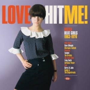 Various Artists - Love Hit Me! Decca Beat Girls 1962- i gruppen VINYL / Pop-Rock hos Bengans Skivbutik AB (1871691)