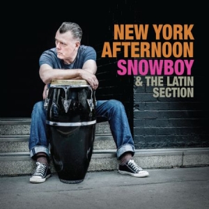 Snowboy & The Latin Section - New York Afternoon i gruppen CD / Jazz/Blues hos Bengans Skivbutik AB (1871737)