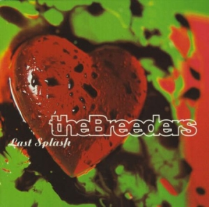 Breeders - Last Splash (Red Vinyl) i gruppen VINYL / Rock hos Bengans Skivbutik AB (1874200)