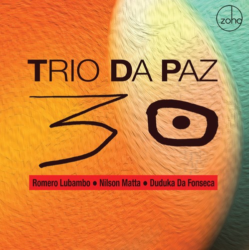 Trio Da Paz - 30 i gruppen CD / Jazz/Blues hos Bengans Skivbutik AB (1874274)