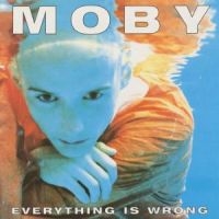 MOBY - EVERYTHING IS WRONG i gruppen Minishops / Moby hos Bengans Skivbutik AB (1874298)