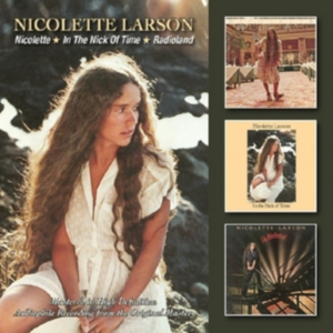 Larson Nicolette - Nicolette/In The Nick../Radioland i gruppen CD / Pop-Rock hos Bengans Skivbutik AB (1874304)