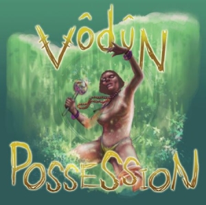 Vodun - Possession i gruppen VINYL / Rock hos Bengans Skivbutik AB (1874314)